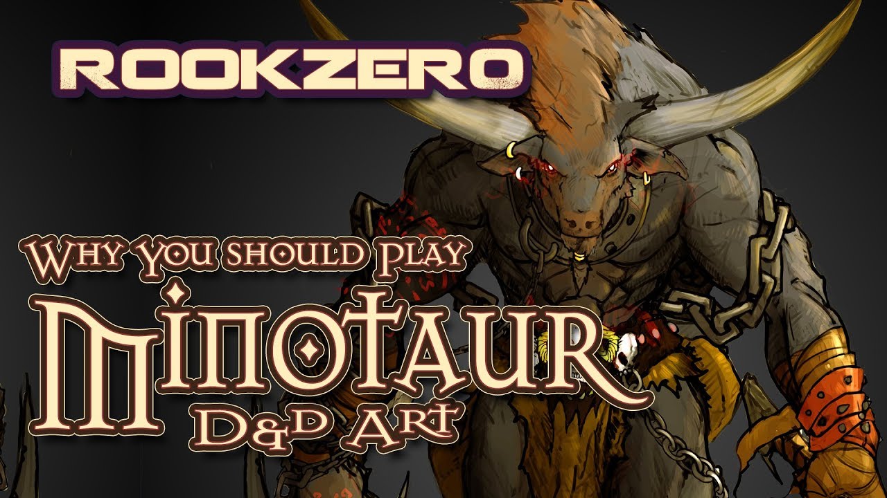 D&D - Play A Minotaur Character art - Playing Large creatures in Dungeons and Dragons -Rookzer0