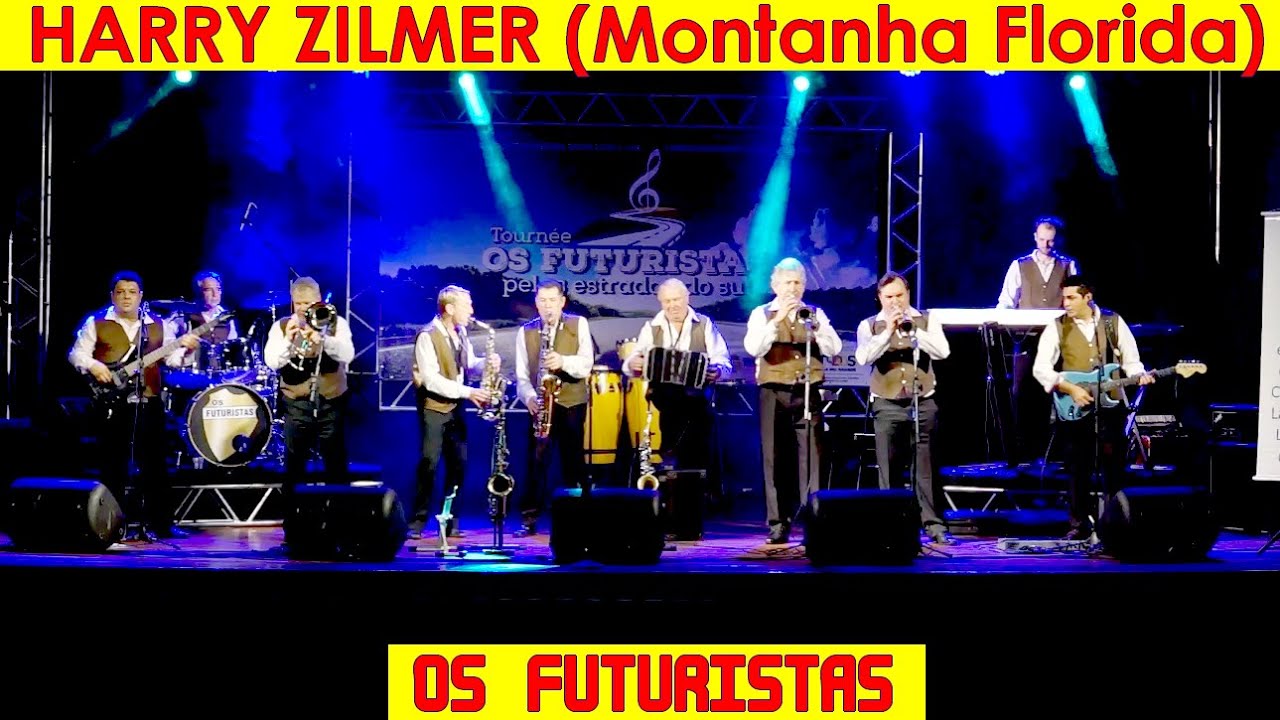 HARRY ZILMER (Montanha Florida) - OS FUTURISTAS