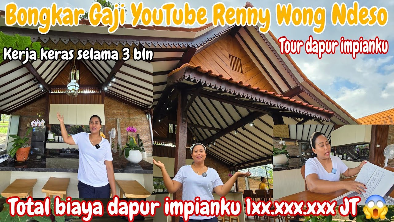 BONGKAR GAJI YOUTUBE RENNY WONG NDESO‼️GAJI 3 BLN BISA MEMBANGUN DAPUR IMPIAN || TOUR DAPUR IMPIANKU