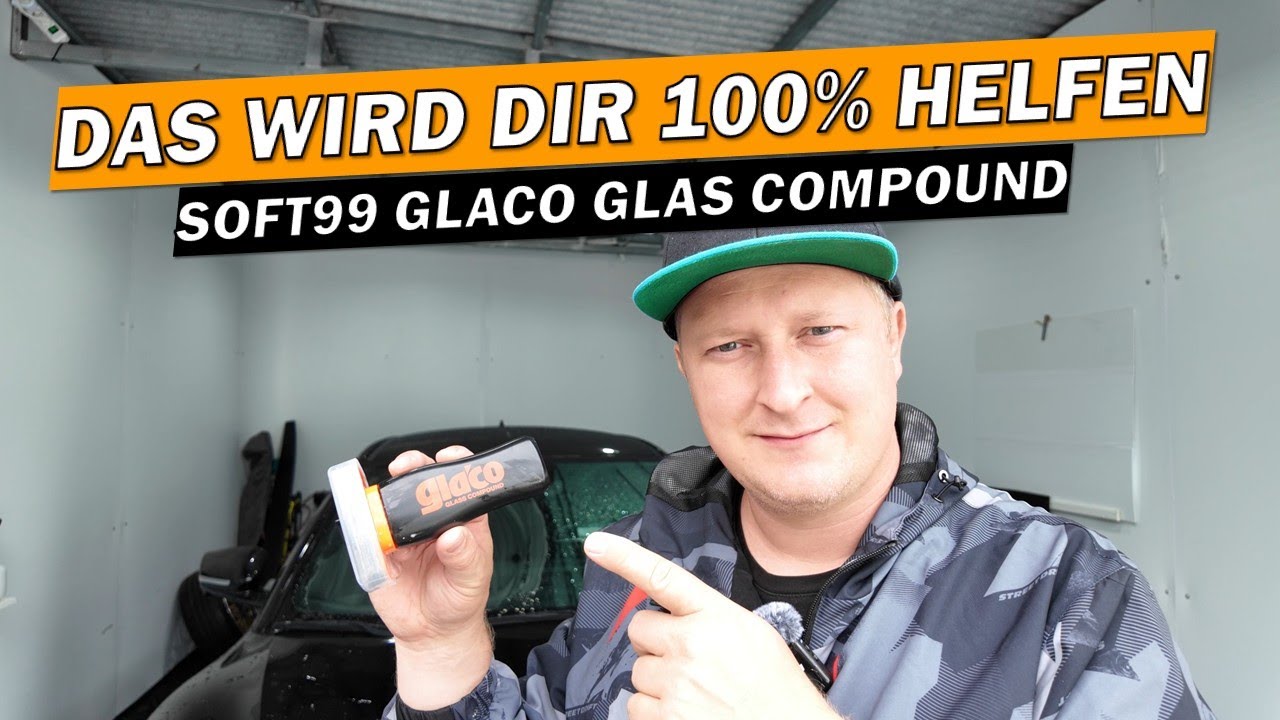 🧼 SCHEIBE POLIEREN! SOFT99 Glaco Glass Compound Roll On! Schmutz und Versiegelung entfernen