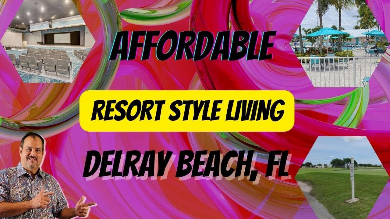 Delray Beach Homes For Sale | Affordable Resort Style Living | Kings Point