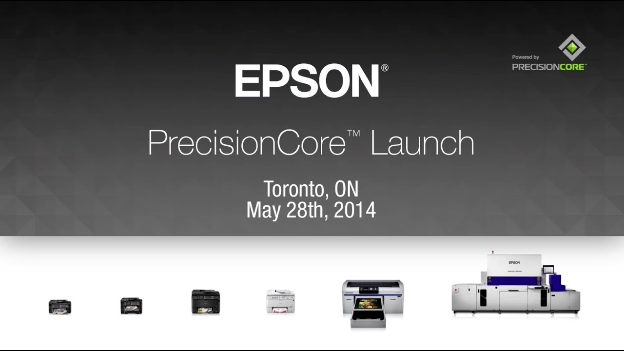 Epson PrecisionCore Launch