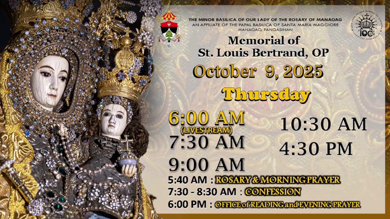 MANAOAG MASS: Memorial of Saint Louis Bertrand, OP - October 9, 2025 / 5:40 a.m.