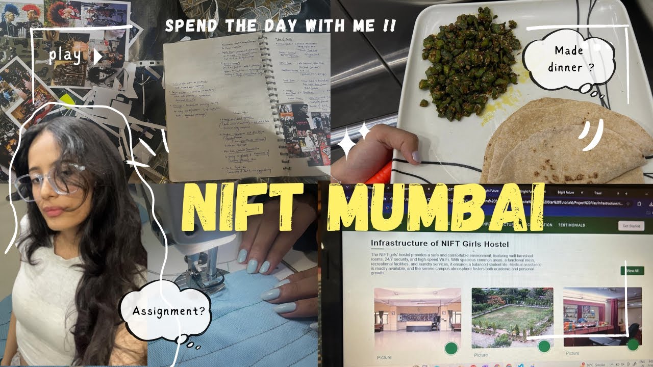 A day in my life “Nift Mumbai “ hostel , mess food review