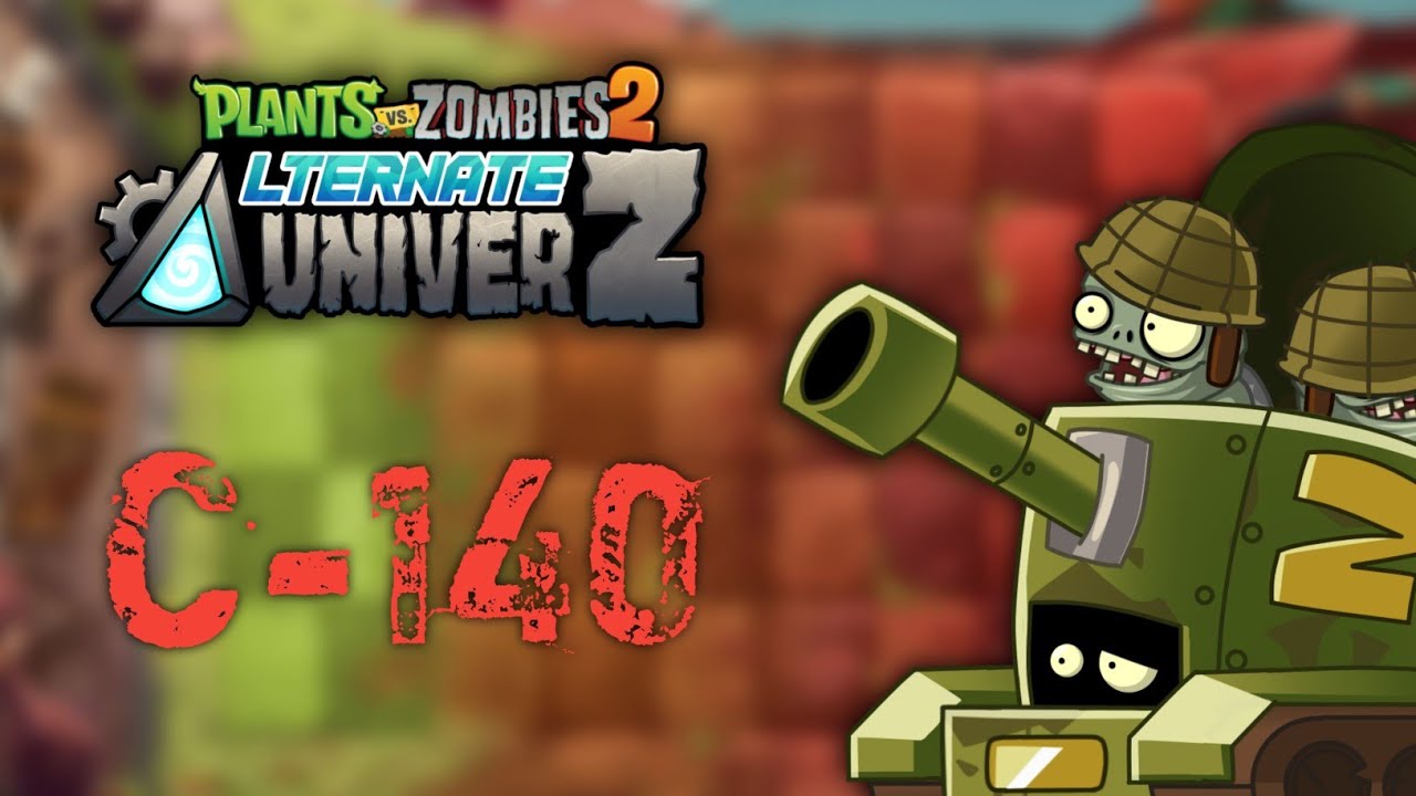 PvZ2 Alternate UniverZ (1.8.1) | C-140 | Journey to the End of All Ends