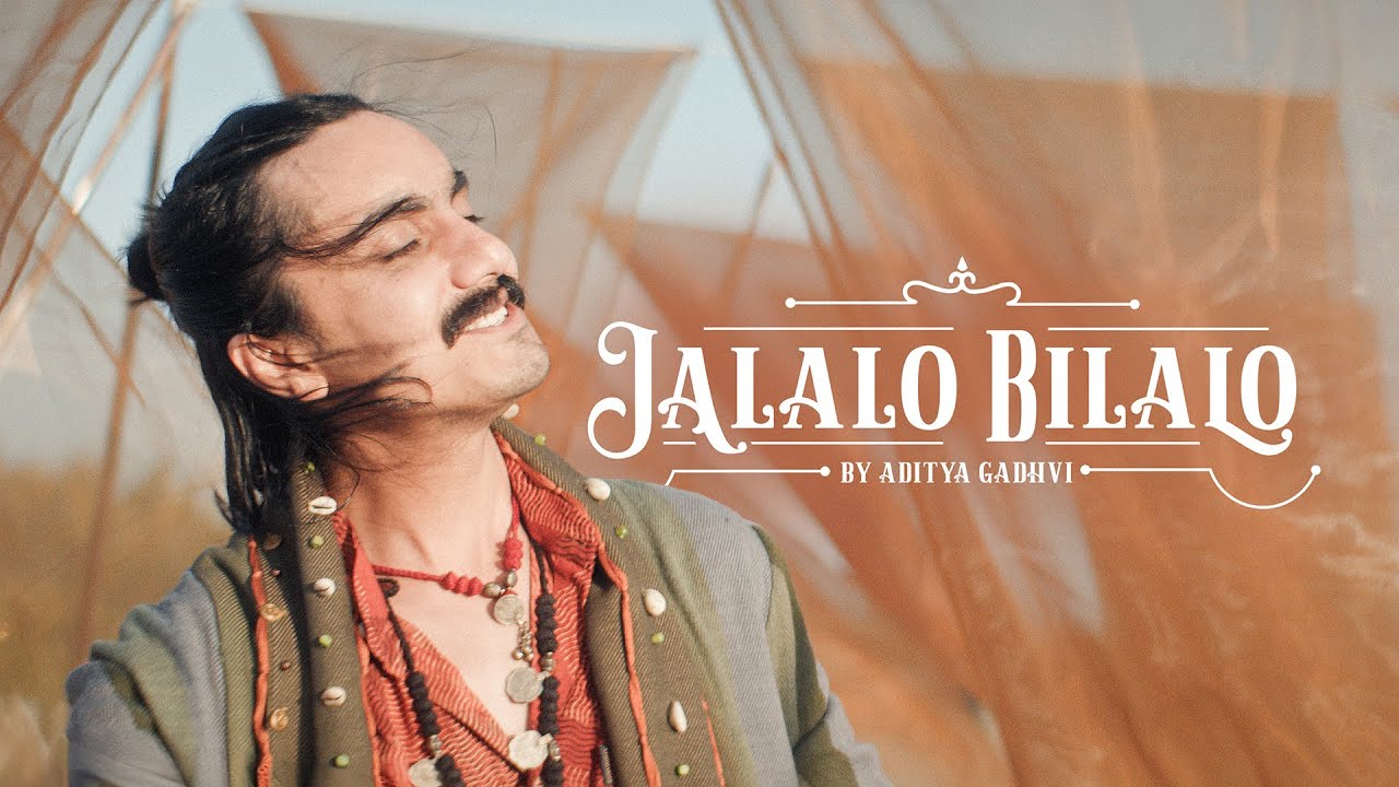 Jalalo Bilalo | Feat. Aditya Gadhvi