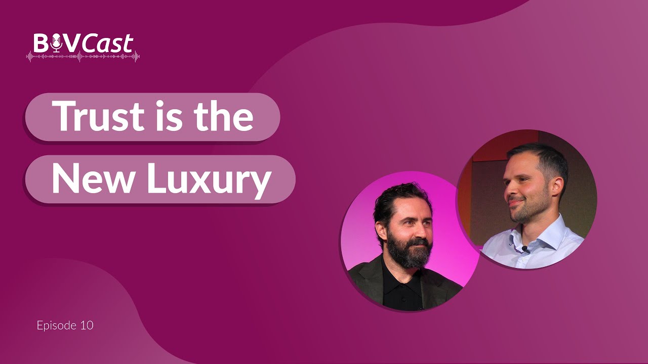 Trust is the New Luxury: Lessons from Luxury Brands | Nico Sarti & Shawn Stanyer | BOV Cast