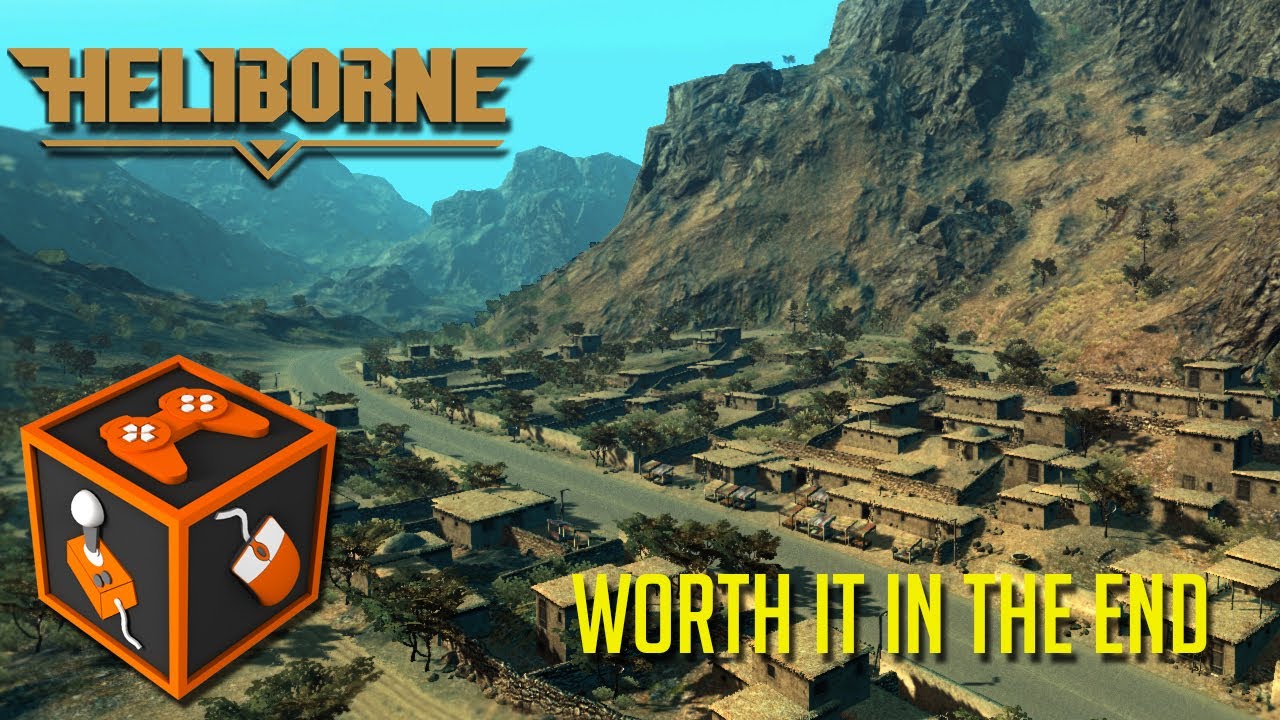 Heliborne - Worth it in the End
