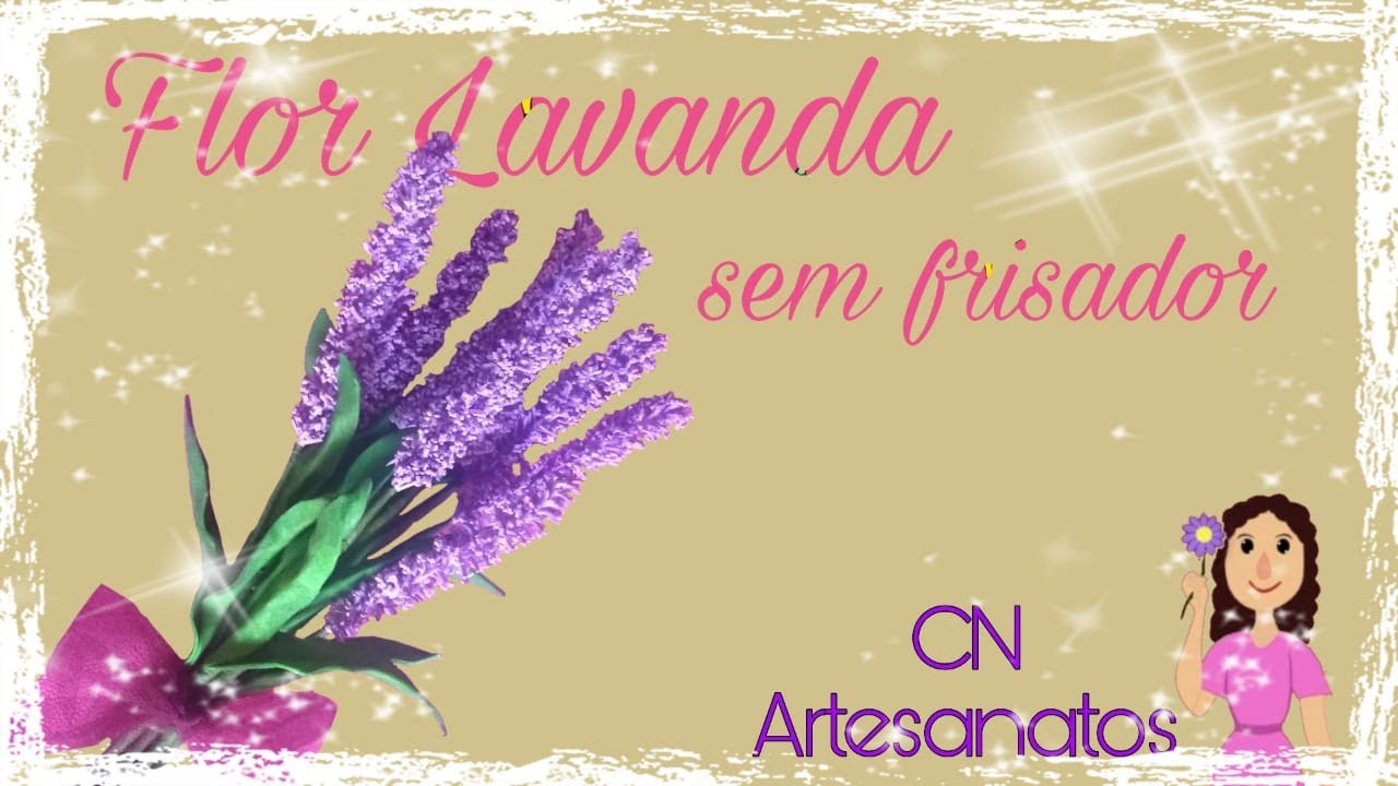 Como fazer Lavanda de E.V.A. sem frisador: rápida e fácil