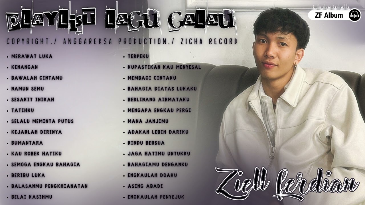 ZIELL FERDIAN FULL ALBUM TERBARU - NEW PLAYLIST FROM ZF ALBUM (CH-1)