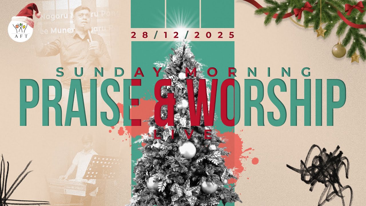 Sunday Morning Praise & Worship - Live || 28.12.2025 || Livestream