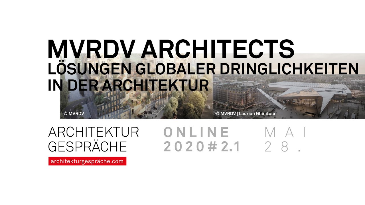 Architekturgespräch Online: „Lösungen globaler Dringlichkeiten in der Architektur“ | MVRDV