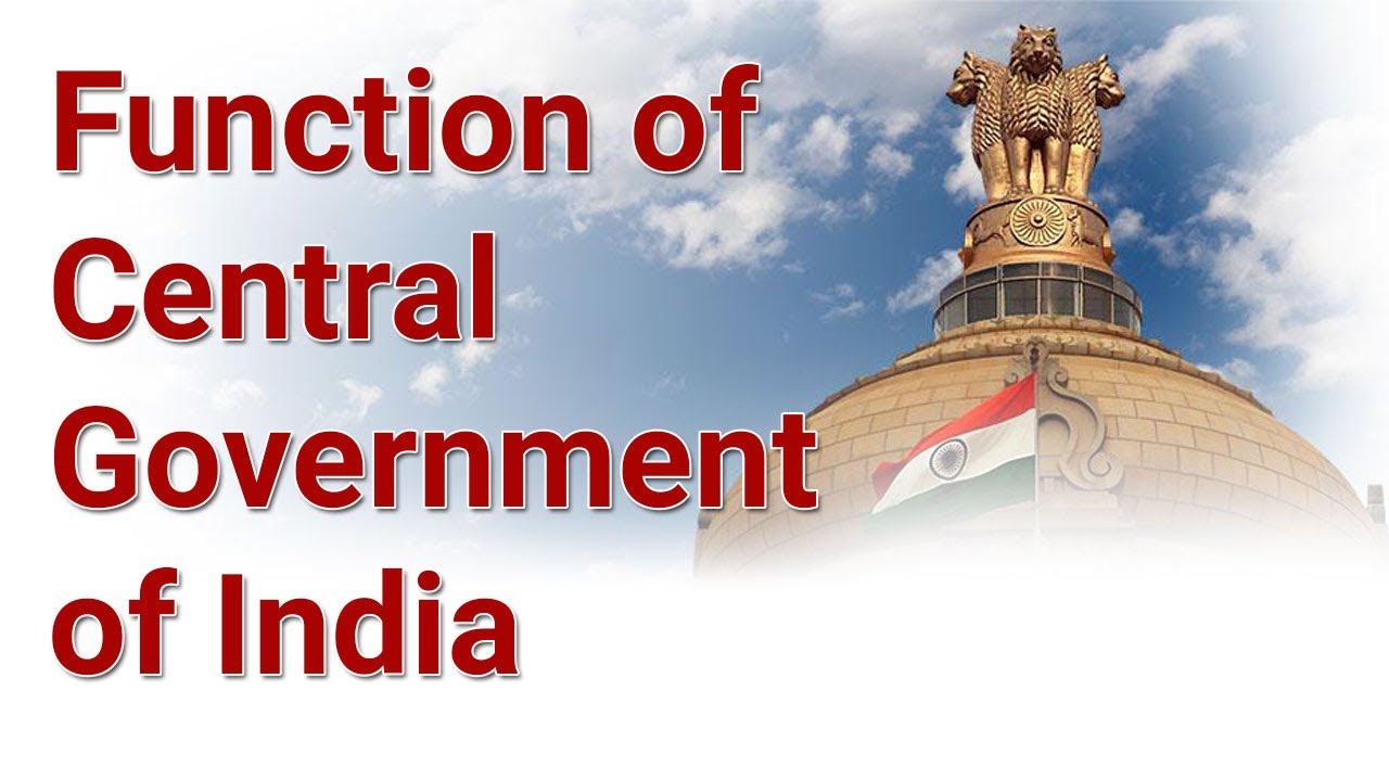 P/6 functions of Central Government India and Indian President- Indian Constitution in Hindi