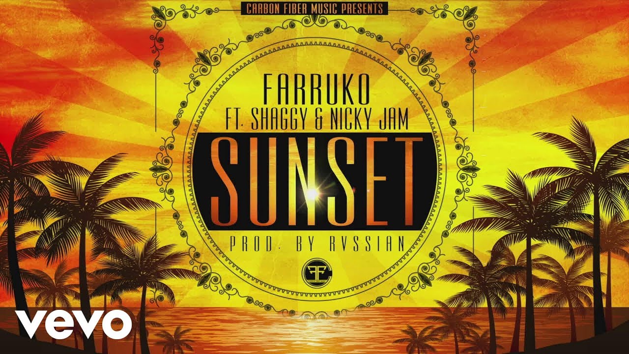 Farruko - Sunset (Cover Audio) ft. Shaggy, Nicky Jam