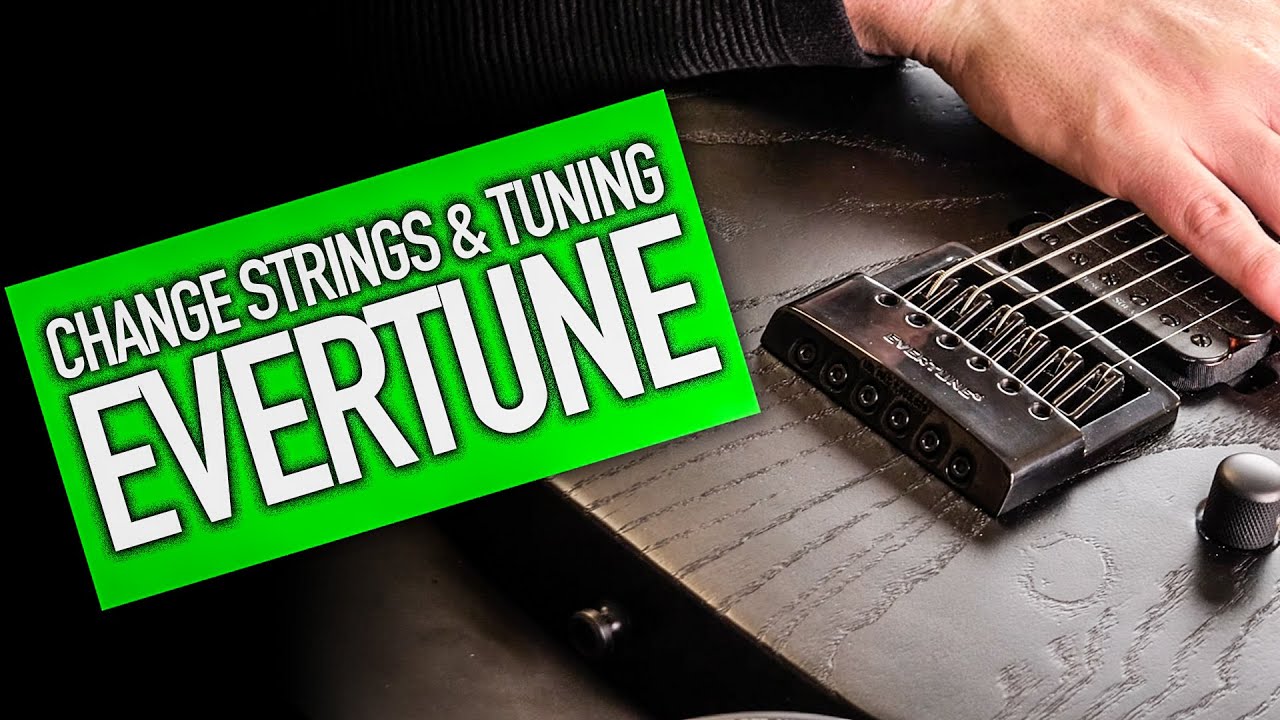 Evertune — изменение строя и калибра струн