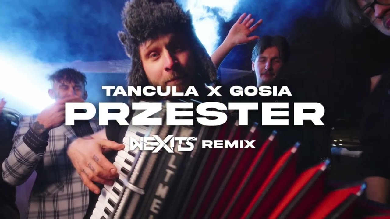 Tańcula x Gosia - PRZESTER (NEXITS REMIX) 2025