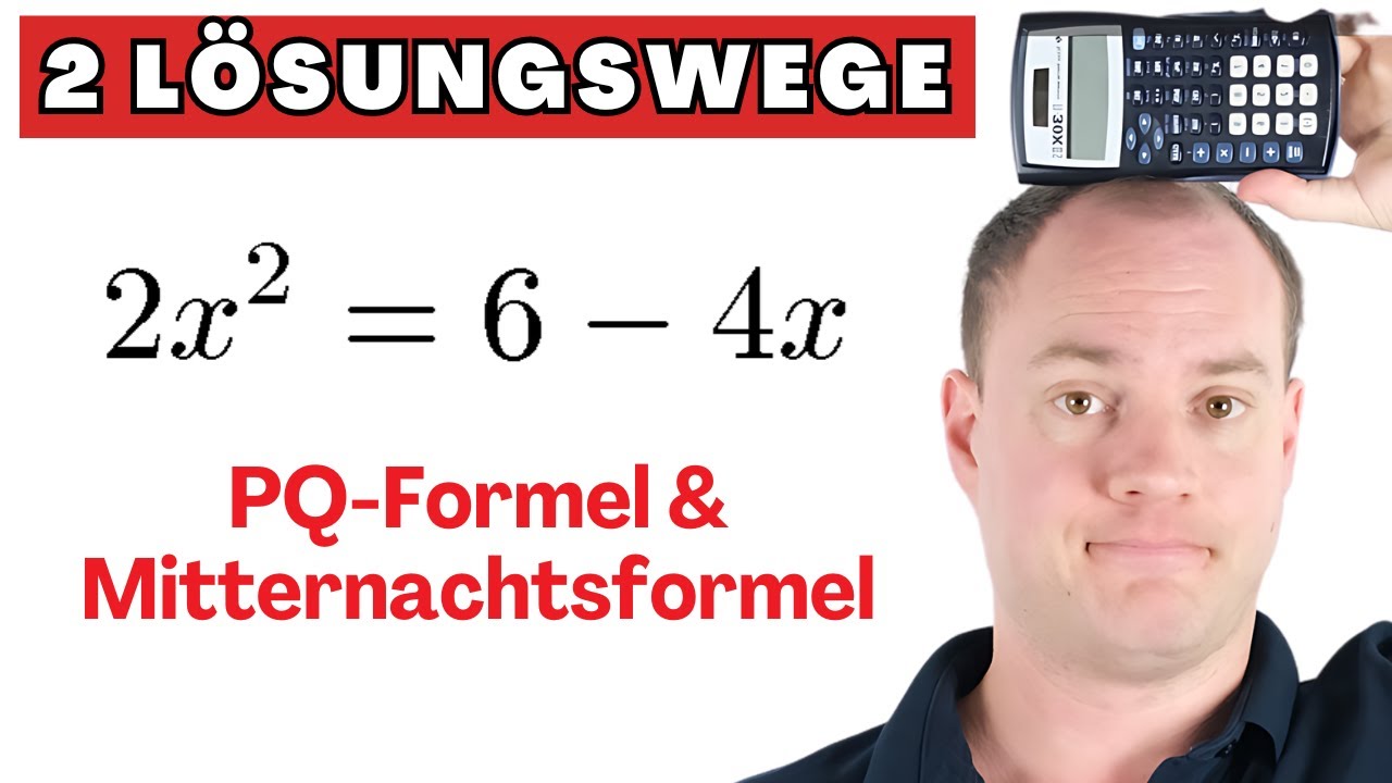 So funktionieren Mitternachtsformel & PQ-Formel!