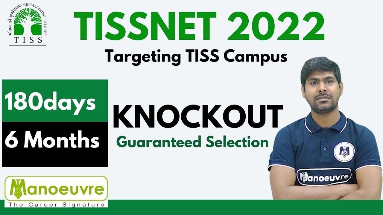 TISSNET 2022 - 180days Strategy/Planning | June - July Onwards | Targeting TISS Campus by Manoeuvre