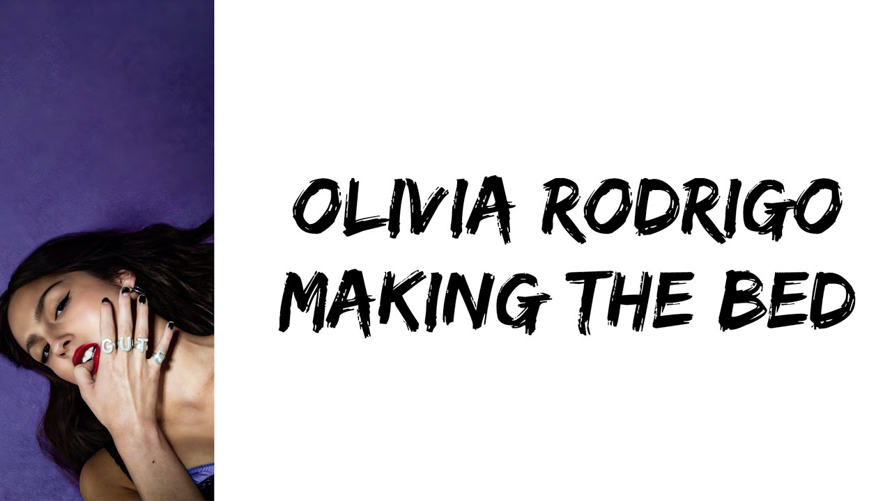 Olivia Rodrigo - making the bed (lyrics)