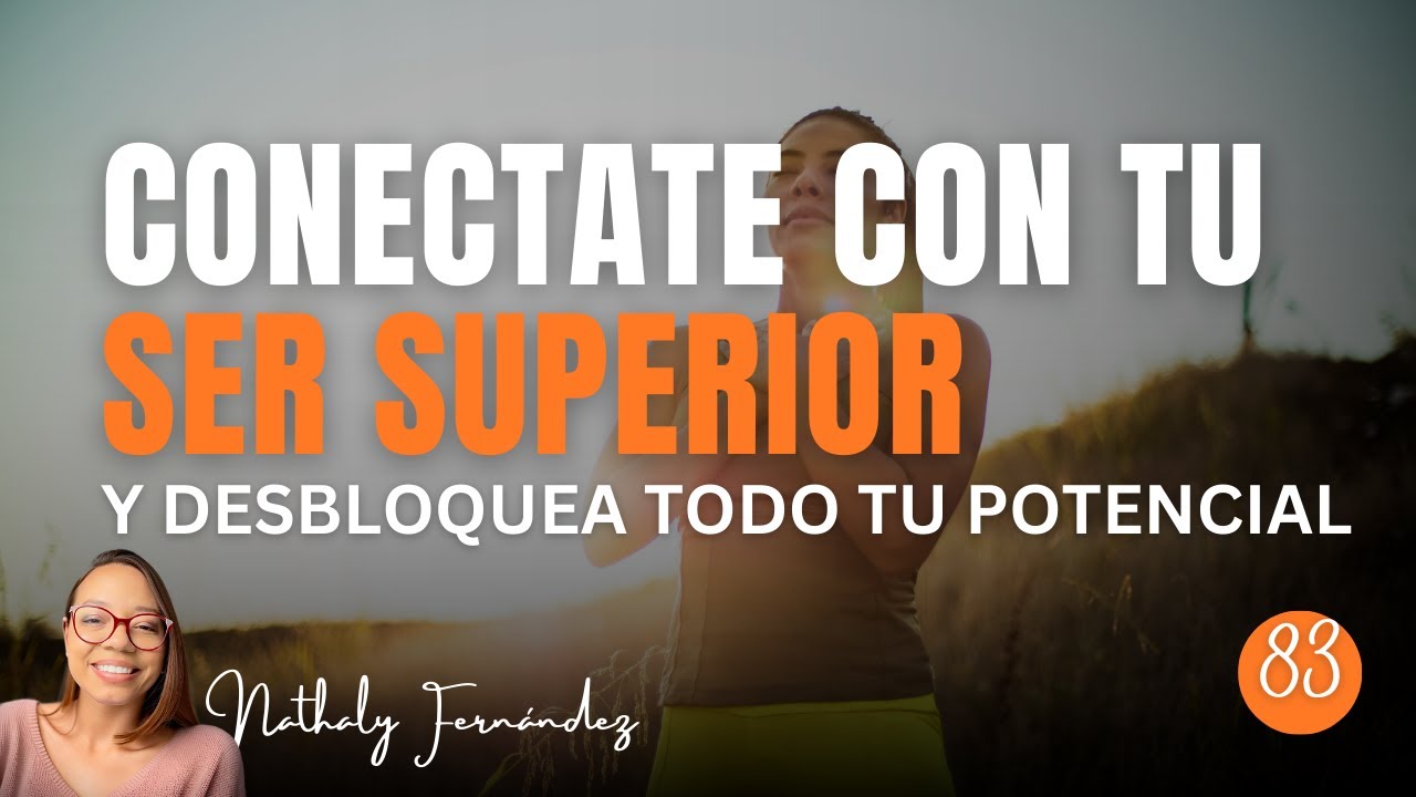 CÓMO CONECTAR CON TU YO SUPERIOR