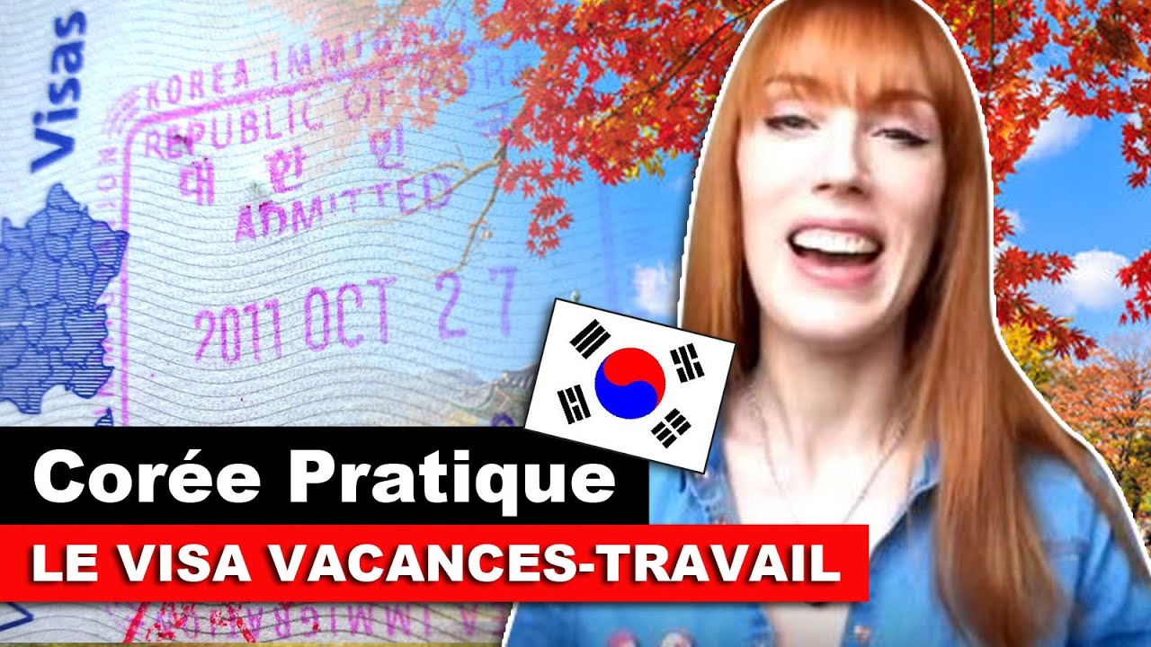 CORÉE PRATIQUE : Partir avec le Programme Vacances-Travail (PVT)