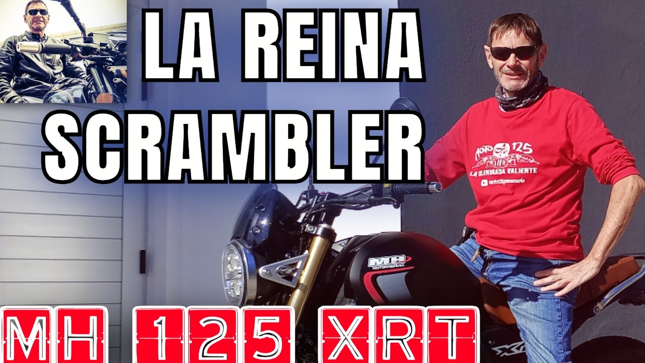 MH 125 XRT. PRESENTACIÓN. LA REINA del SCRAMBLER. Moto para todo y para todos.