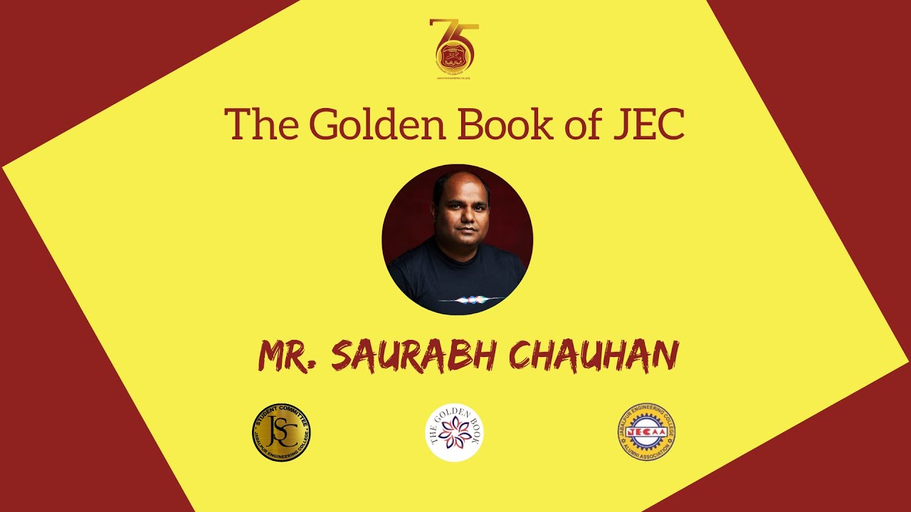 Saurabh Chauhan | The Golden Book of JEC | JECAA | JECSC