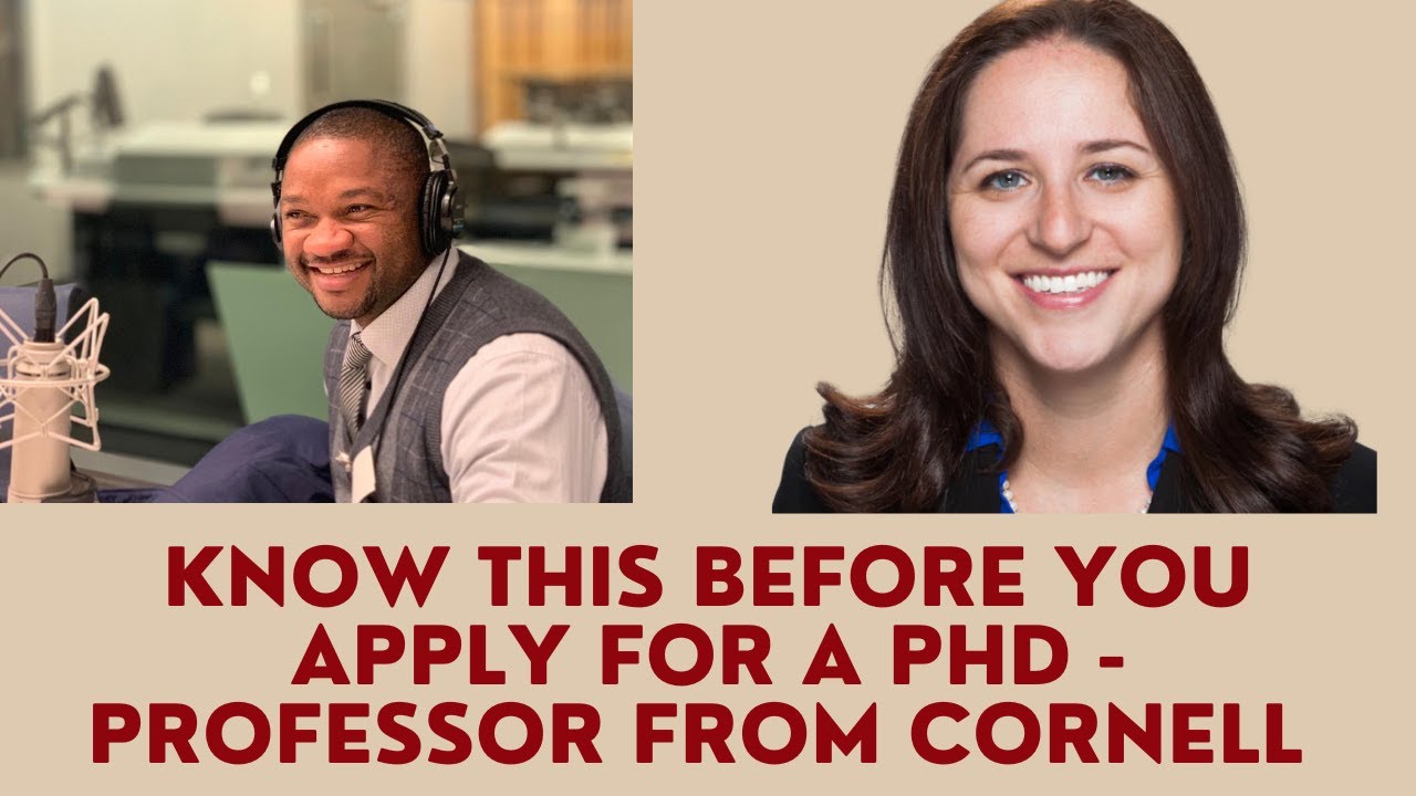Know This Before You Apply for a PhD: A Cornell Professor's Ultimate PhD Guide
