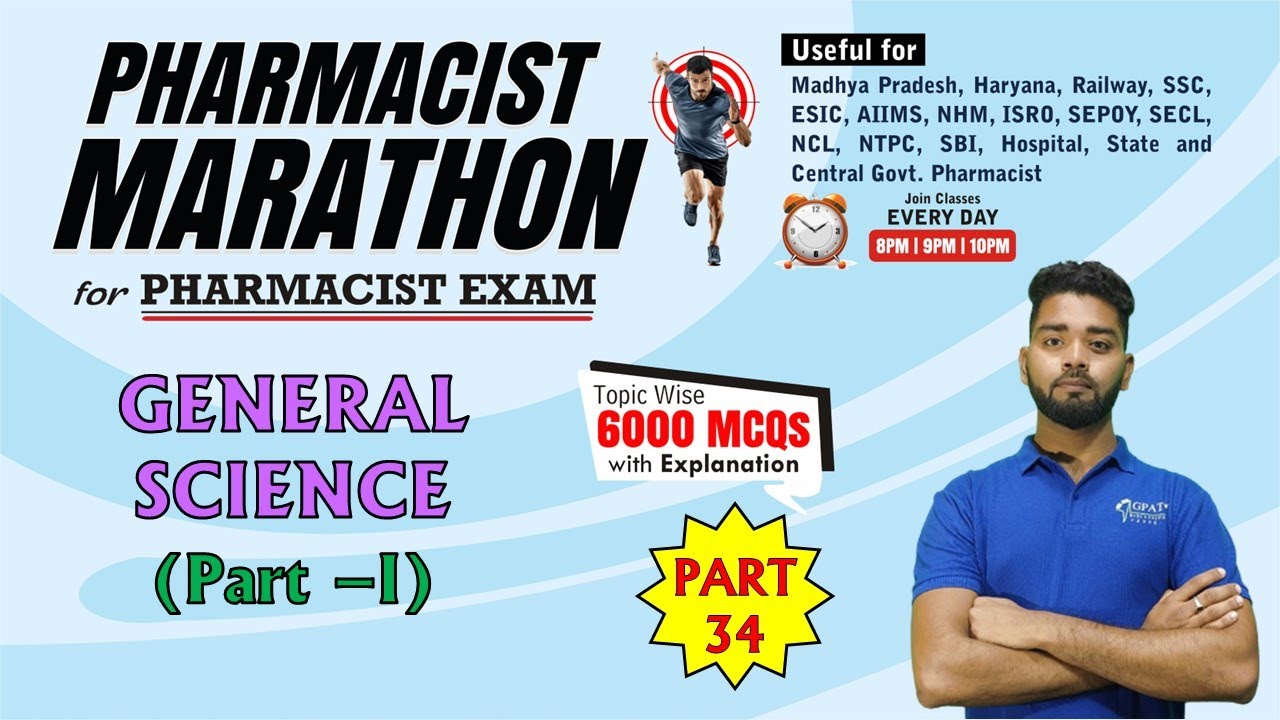 PHARMACIST EXAM MARATHON CLASS -34| Non- Pharma (1476-1525) General science- I