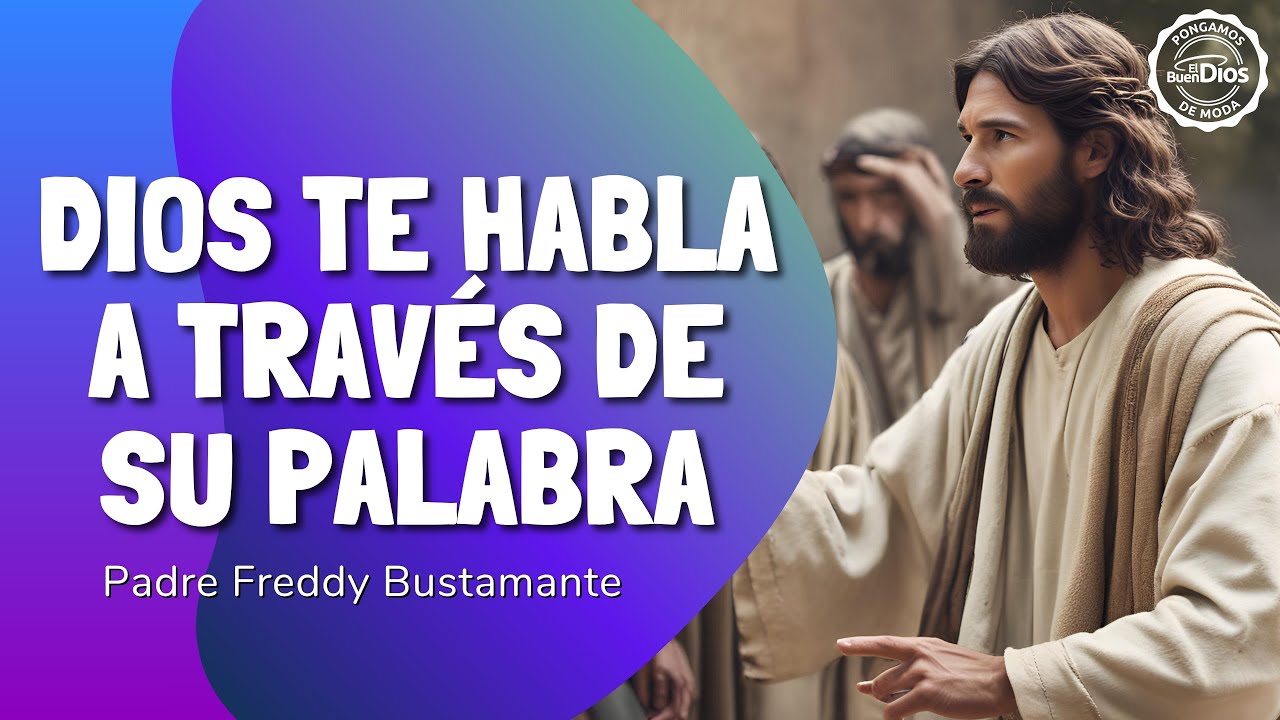 📖 Dios te habla a través de su Palabra | El Buen Dios ✨