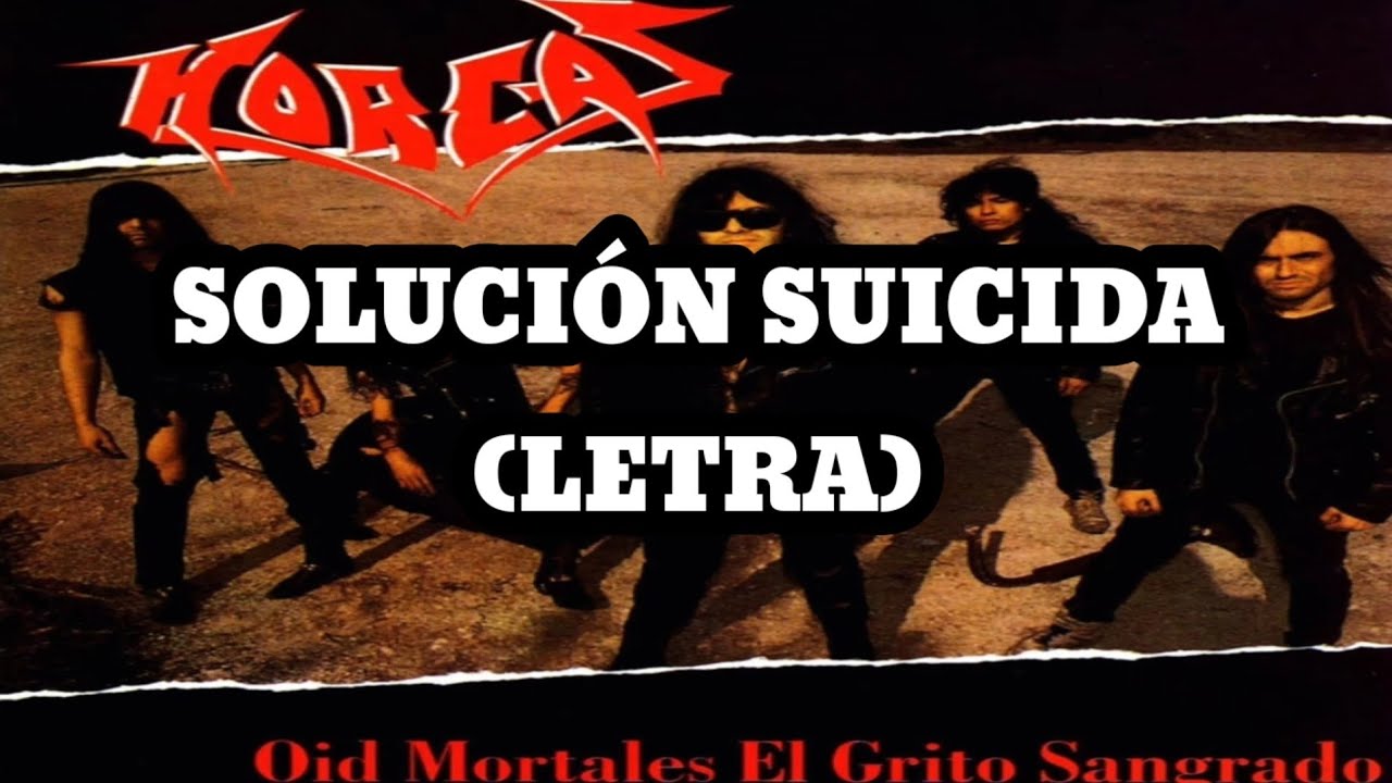 Horcas - Solución Suicida (Letra)