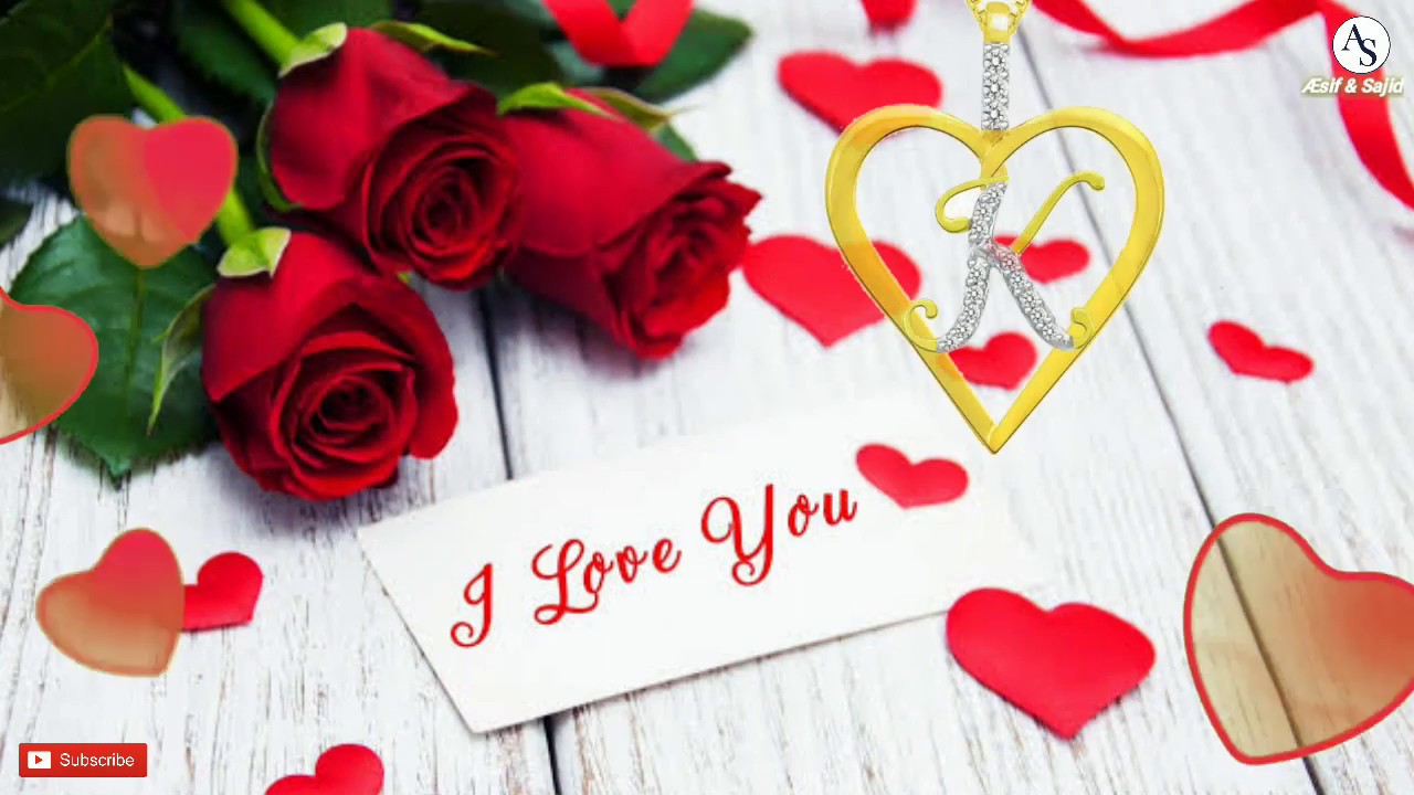 K Letter Name | Romantic | Love | Whatsapp Status Video by &AElig;sif & Sajid Creation