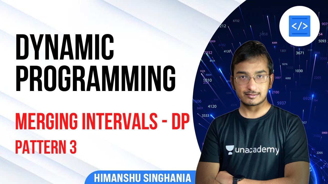 Merging Intervals - DP Pattern 3 | Dynamic Programming by Himanshu Singhania