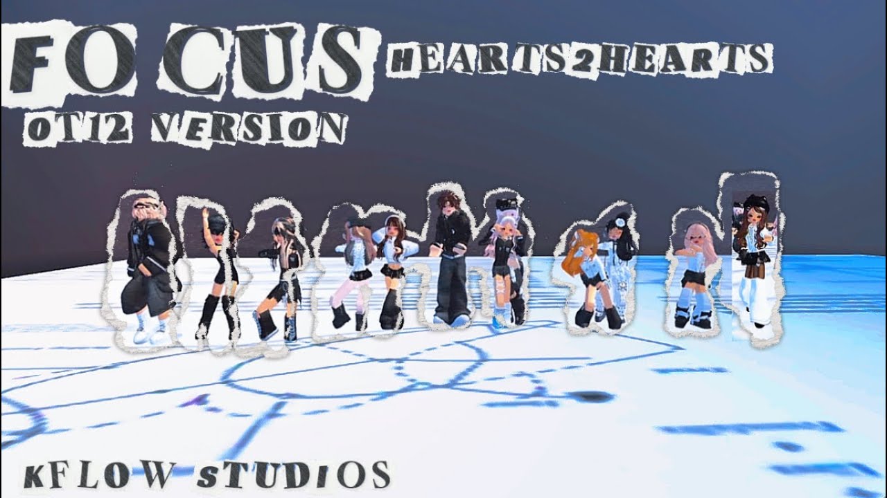 FOCUS - H2H ( OT12 VERSION ) || KFLOW DANCE STUDIO