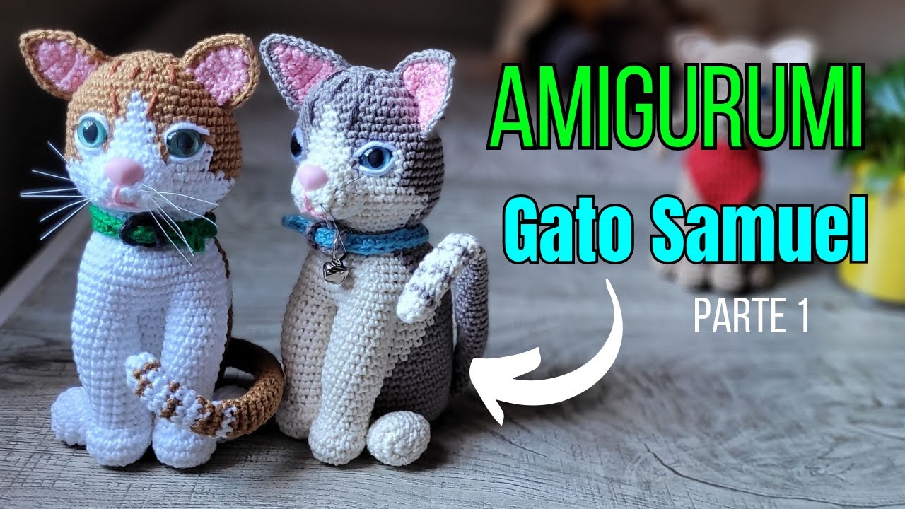 Gato Amigurumi Samuel (Parte 1/2 Corpo)