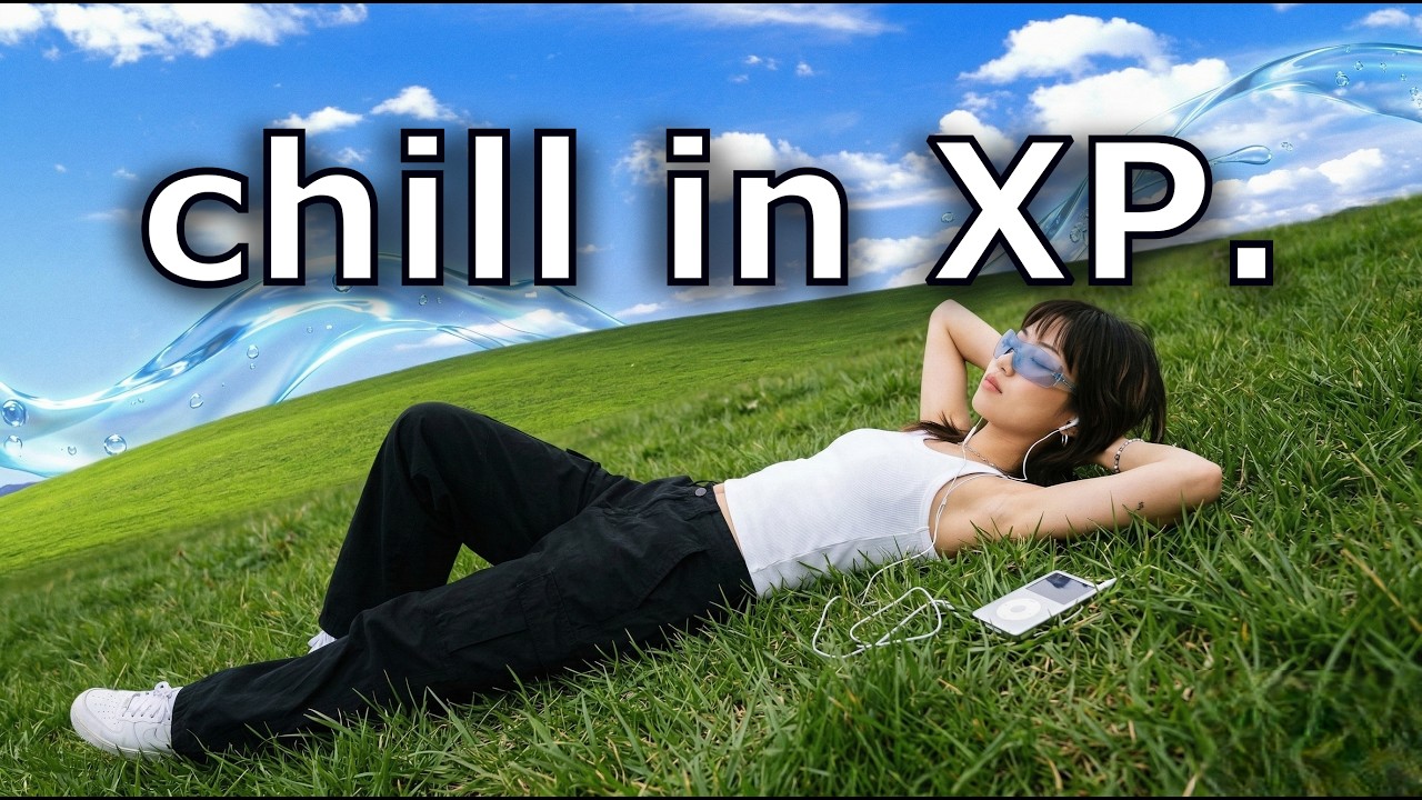 chill in Windows XP  - 2000s liquid aero music for deep work & nostalgia