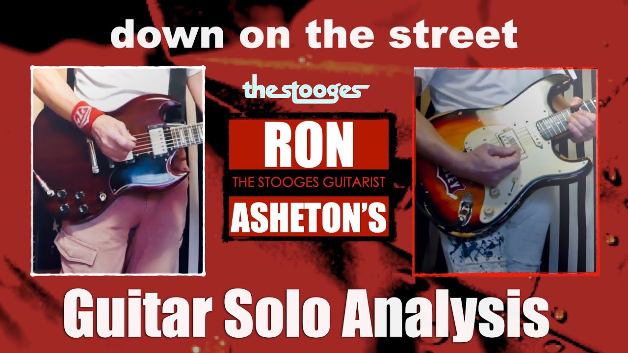 The Stooges - down on the street / Ron Asheton Guitar  Solo Cover