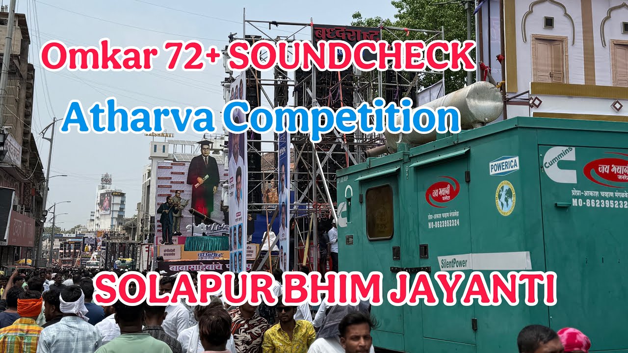 OMKAR 72+ || SOUNDCHECK || ATHARVA COMPETITION || SOLAPUR BHIM JAYANTI 2025||