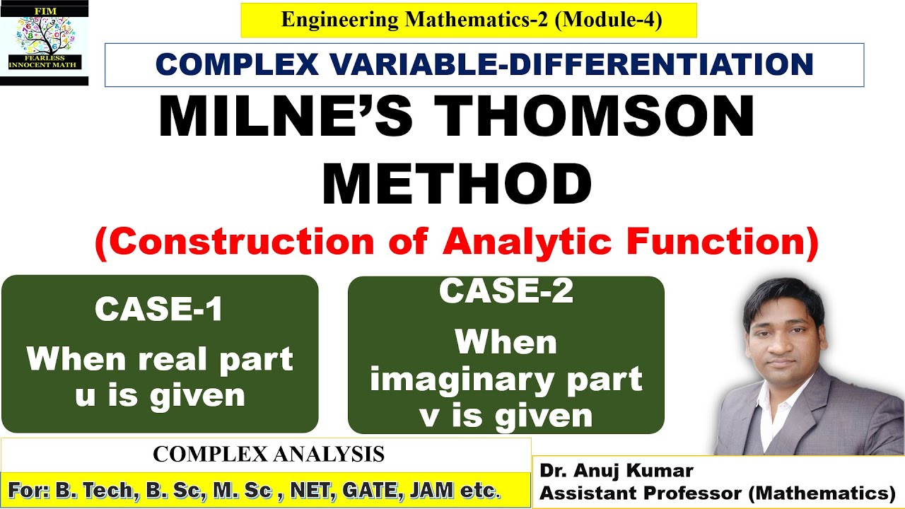 Milne's Thomson Method | Construction of Analytic Function | Milne's Thomson Method Case 1 & Case 2