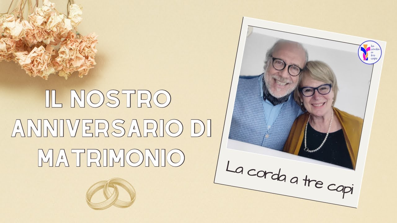Il nostro ANNIVERSARIO DI MATRIMONIO