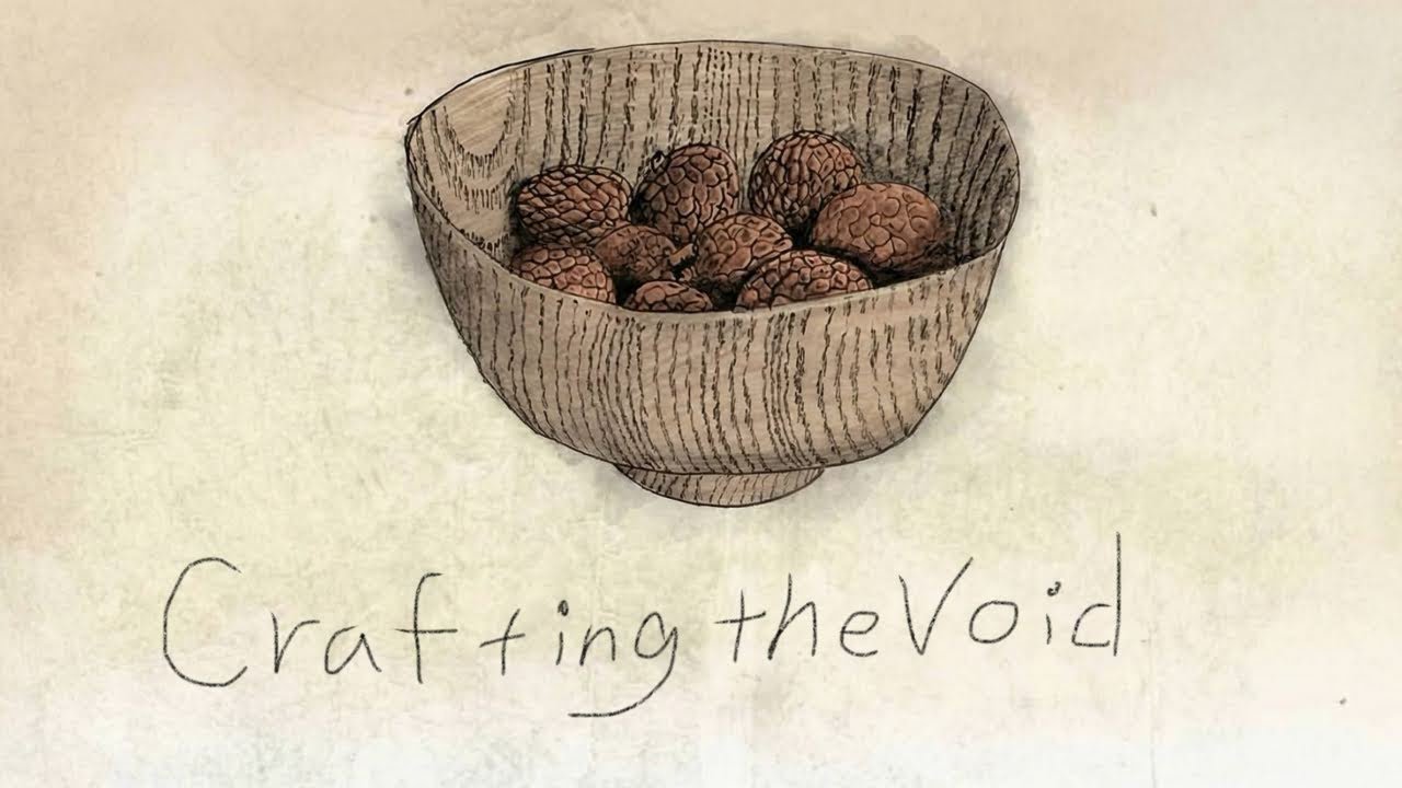 Crafting the Void