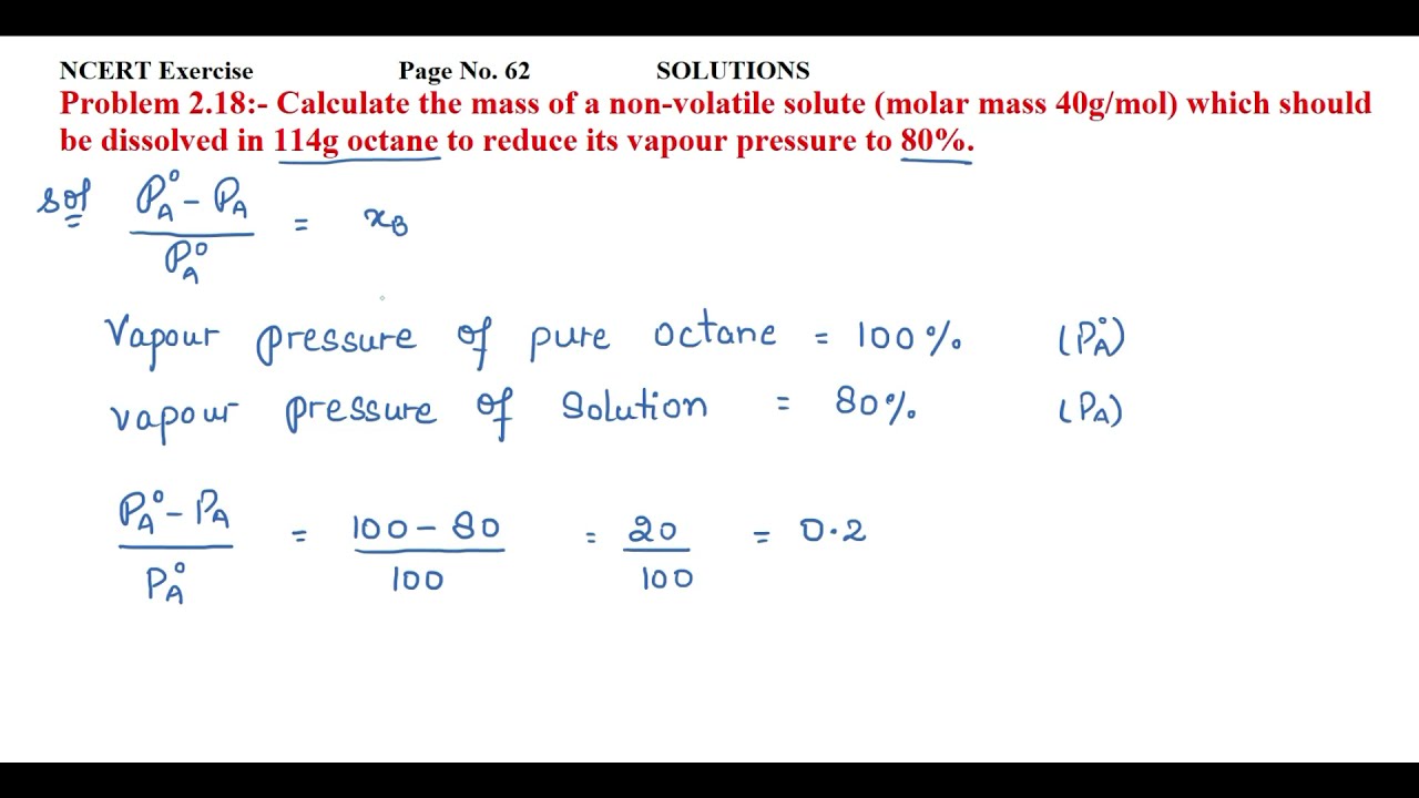 Calculate the mass of a non-volatile solute (molar mass 40g/mol) which should be dissolved.....