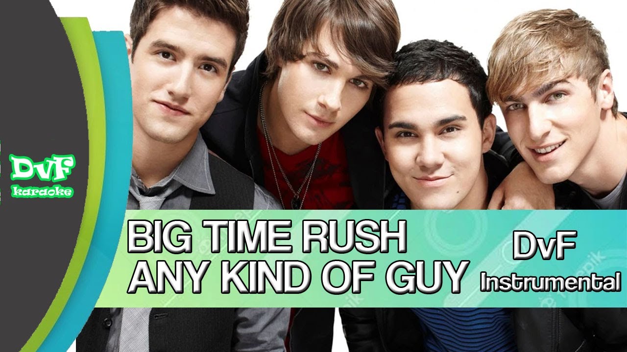 Big Time Rush - Any kind of guy (DvF Instrumental)