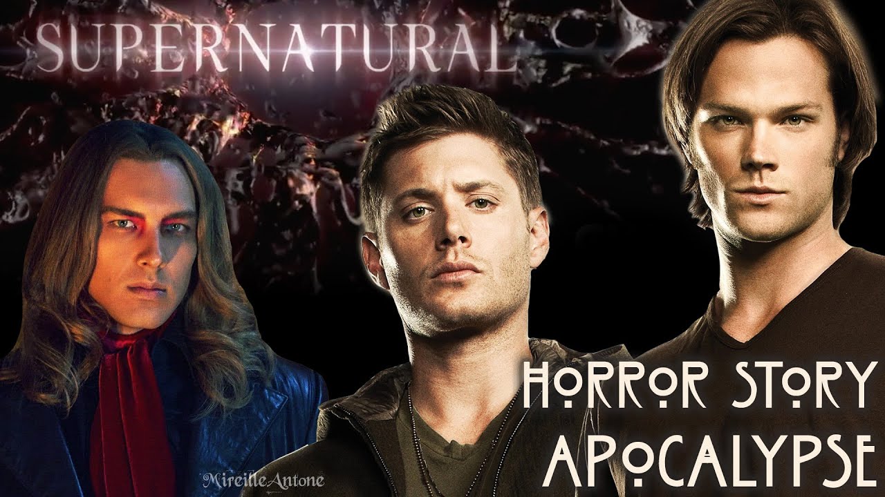 Supernatural + American Horror Story (Apocalypse) AU / Crossover (TRAILER)