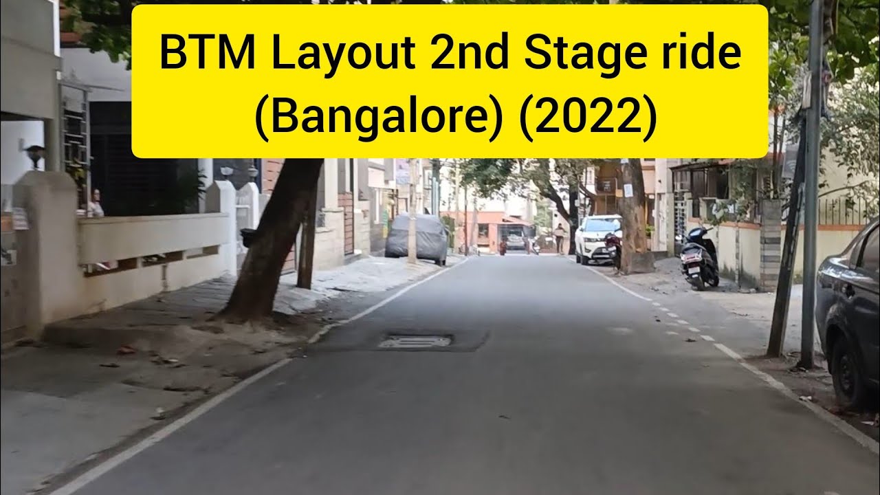 BTM Layout 2nd Stage ride (Bangalore) (2022)