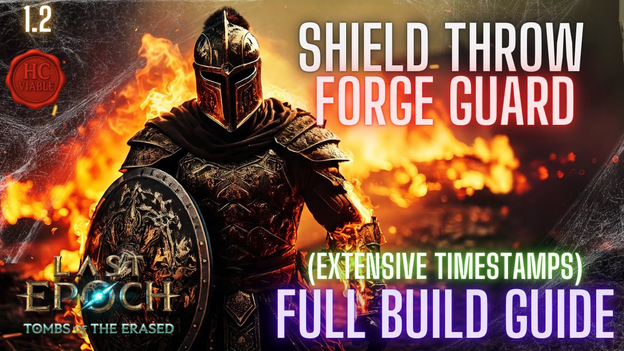 Last Epoch 1.3(updated planner) Shield Throw Forge Guard Full Starter Guide (Extensive Timestamps)