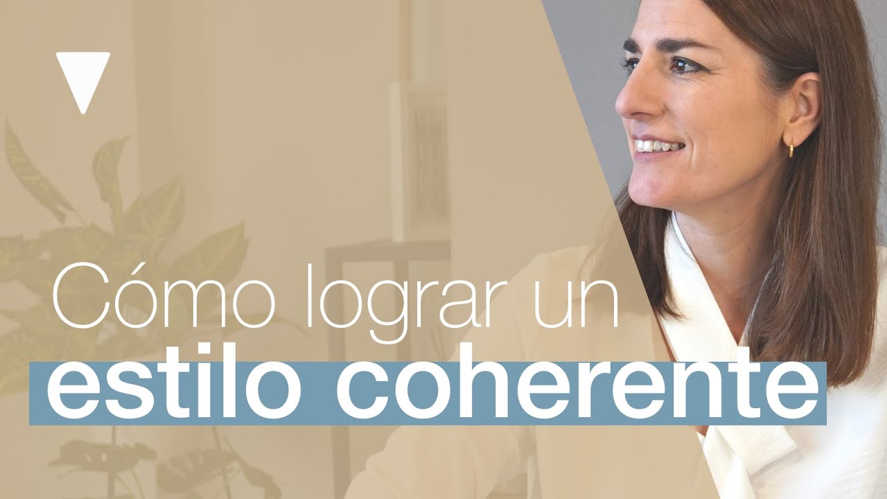 Cómo lograr un ESTILO COHERENTE y personal en DECORACIÓN de interiores