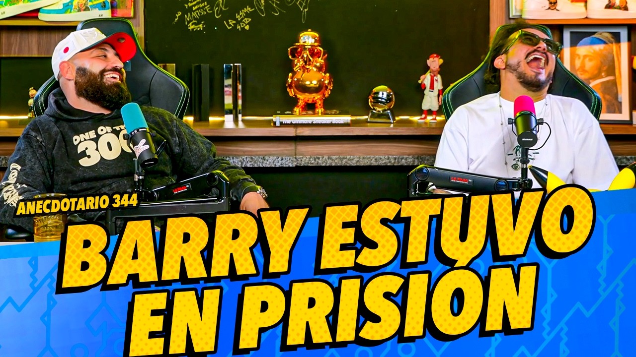 Anecdotario 344 - Barry estuvo en prisi&oacute;n