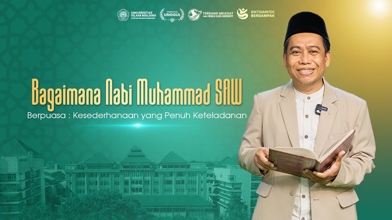 Kalam Ramadhan 2026 | Bagaimana Nabi Muhammad SAW Berpuasa : Kesederhanaan yang Penuh Keteladanan