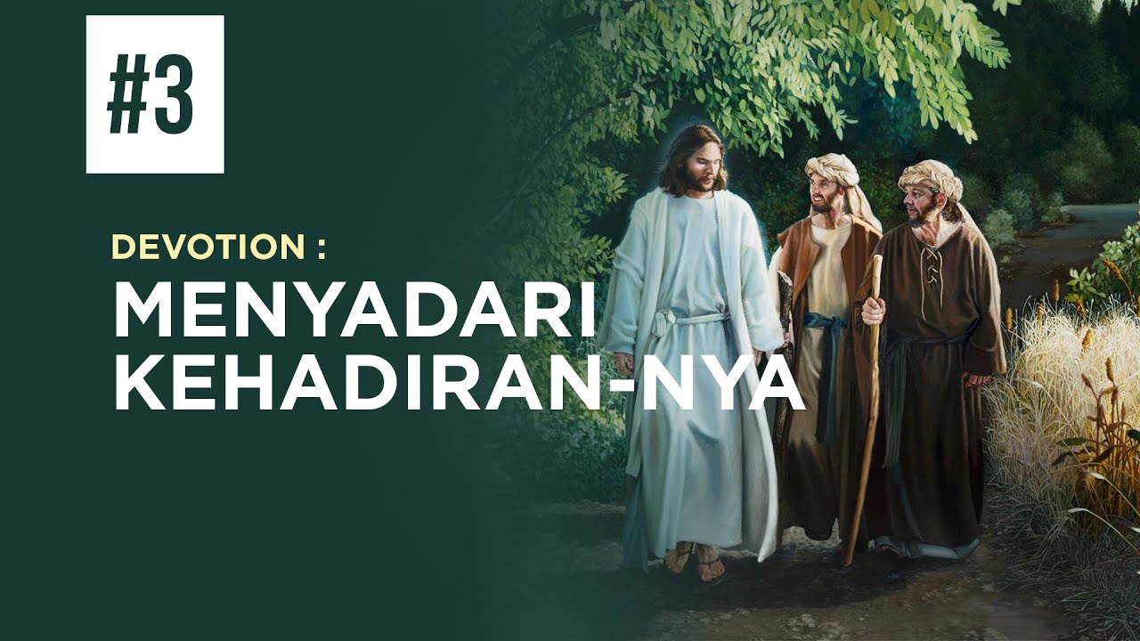 Ps.James Palk: Menyadari Kehadiran Tuhan